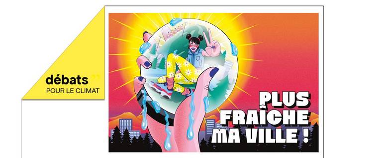 Image de l'actualité « Plus fraîche ma ville ! », la 2è édition des Débats pour le climat