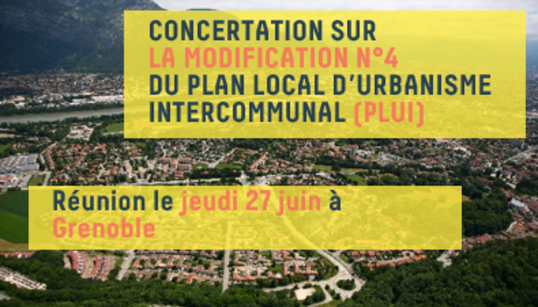 Image de l'évènement PLUI - Modification N°4 - réunion à Grenoble